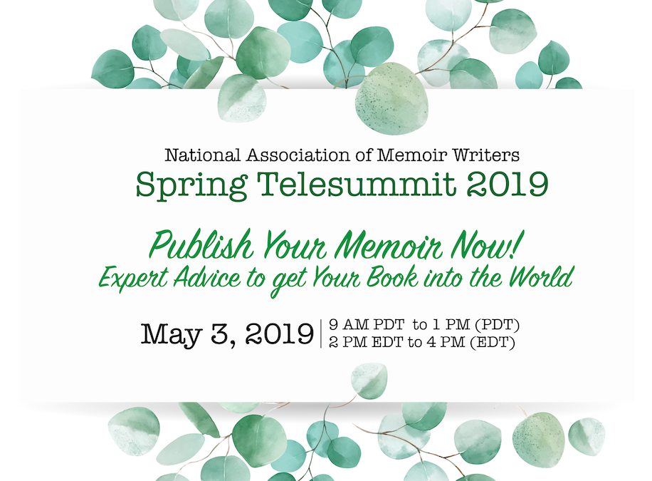 Publish Your Memoir Now! Expert Advice to get Your Book into the World